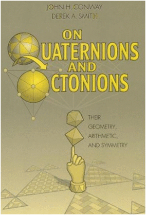 ON QUATERNIONS AND OCTONIONS