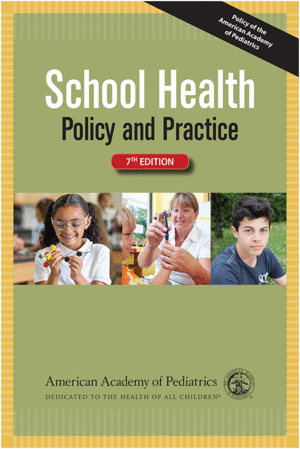 SCHOOL HEALTH. POLICY AND PRACTICE. 7TH EDITION