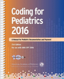 CODING FOR PEDIATRICS 2016. 21ST EDITION