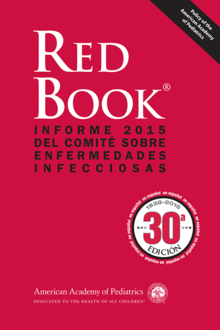 RED BOOK 2015. INFORME DEL COMITE SOBRE ENFERMEDADES INFECCIOSAS