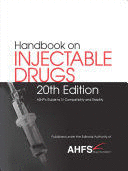 HANDBOOK ON INJECTABLE DRUGS. ASHP'S GUIDE TO IV COMPATIBILITY AND STABILITY. 20TH EDITION