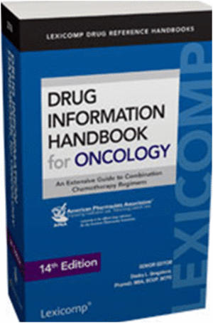 DRUG INFORMATION HANDBOOK FOR ONCOLOGY. 14TH EDITION
