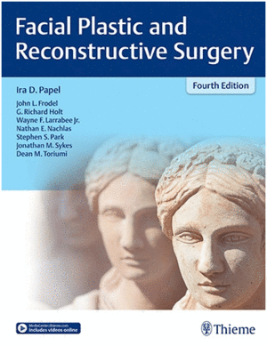 FACIAL PLASTIC AND RECONSTRUCTIVE SURGERY. 4TH EDITION