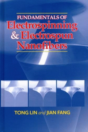 FUNDAMENTALS OF ELECTROSPINNING & ELECTROSPUN NANOFIBERS