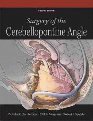 SURGERY OF THE CEREBELLOPONTINE ANGLE. 2ND EDITION
