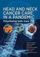 HEAD AND NECK CANCER CARE IN A PANDEMIC. PRIORITIZING SAFE CARE