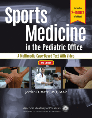 SPORTS MEDICINE IN THE PEDIATRIC OFFICE, 2ND EDITION