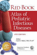 RED BOOK ATLAS OF PEDIATRIC INFECTIOUS DISEASES. 4TH EDITION