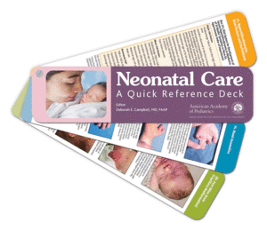NEONATAL CARE. A QUICK REFERENCE DECK