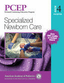 PCEP BOOK 4: SPECIALIZED NEWBORN CARE. 4TH EDITION
