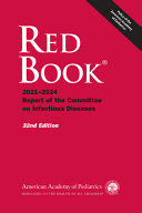RED BOOK 2021. REPORT OF THE COMMITTEE ON INFECTIOUS DISEASES. 32TH EDITION