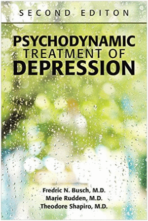 PSYCHODYNAMIC TREATMENT OF DEPRESSION. 2ND EDITION