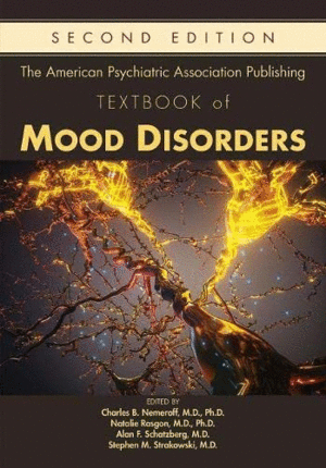 THE AMERICAN PSYCHIATRIC ASSOCIATION PUBLISHING TEXTBOOK OF MOOD DISORDERS. 2ND EDITION