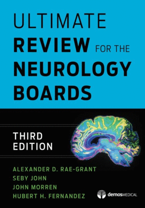 ULTIMATE REVIEW FOR THE NEUROLOGY BOARDS. 3RD EDITION