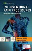 INTERVENTIONAL PAIN PROCEDURES. HANDBOOK AND VIDEO GUIDE