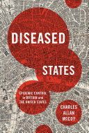 DISEASED STATES. EPIDEMIC CONTROL IN BRITAIN AND THE UNITED STATES