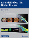 ESSENTIALS OF OCT IN OCULAR DISEASE