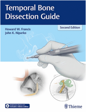 TEMPORAL BONE DISSECTION GUIDE. 2ND EDITION