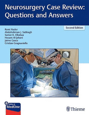 NEUROSURGERY CASE REVIEW. QUESTIONS AND ANSWERS + ONLINE AT MEDONE. 2ND EDITION