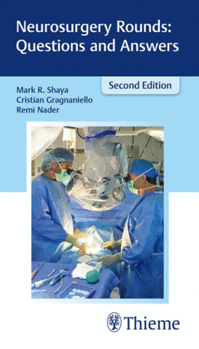 NEUROSURGERY ROUNDS: QUESTIONS AND ANSWERS. 2ND EDITION