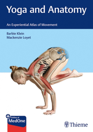 YOGA AND ANATOMY. AN EXPERIENTIAL ATLAS OF MOVEMENT