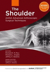 THE SHOULDER. AANA ADVANCED ARTHROSCOPIC SURGICAL TECHNIQUES