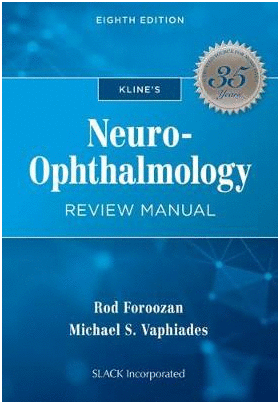 KLINE'S NEURO-OPHTHALMOLOGY REVIEW MANUAL. 8TH EDITION