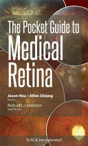 THE POCKET GUIDE TO MEDICAL RETINA