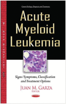 ACUTE MYELOID LEUKEMIA: SIGNS/SYMPTOMS, CLASSIFICATION AND TREATMENT OPTIONS