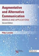 AUGMENTATIVE AND ALTERNATIVE COMMUNICATION. MODELS AND APPLICATIONS + COMPANION WEBSITE. 2ND EDITION