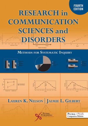 RESEARCH IN COMMUNICATION SCIENCES AND DISORDERS. METHODS FOR SYSTEMATIC INQUIRY. 4TH EDITION