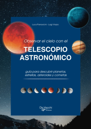OBSERVAR EL CIELO CON EL TELESCOPIO ASTRON�MICO