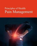 PRINCIPLES OF HEALTH: PAIN MANAGEMENT. PRINT PURCHASE INCLUDES FREE ONLINE ACCESS