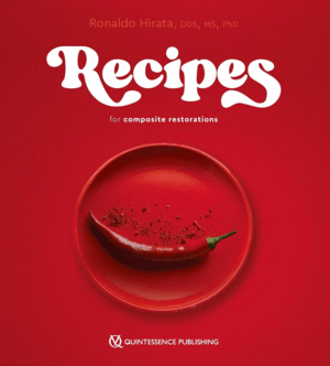 RECIPES FOR COMPOSITE RESTORATIONS