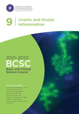 2021-2022 BCSC BASIC AND CLINICAL SCIENCE COURSE, SECTION 09: UVEITIS AND OCULAR INFLAMMATION