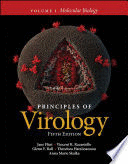 PRINCIPLES OF VIROLOGY, VOLUME 1. MOLECULAR BIOLOGY