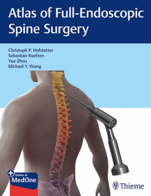 ATLAS OF FULL-ENDOSCOPIC SPINE SURGERY + ONLINE AT MEDONE