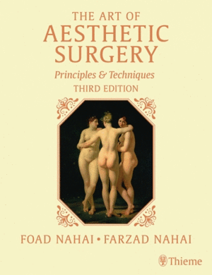 THE ART OF AESTHETIC SURGERY. PRINCIPLES & TECHNIQUES (3 VOLUME SET). 3RD EDITION