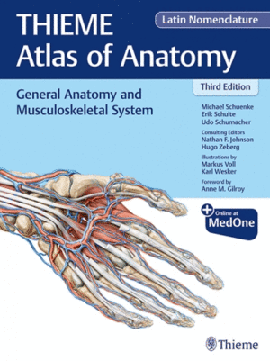 GENERAL ANATOMY AND MUSCULOSKELETAL SYSTEM (THIEME ATLAS OF ANATOMY), LATIN NOMENCLATURE. 3RD EDITION