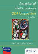 ESSENTIALS OF PLASTIC SURGERY. Q&A COMPANION. 2ND EDITION