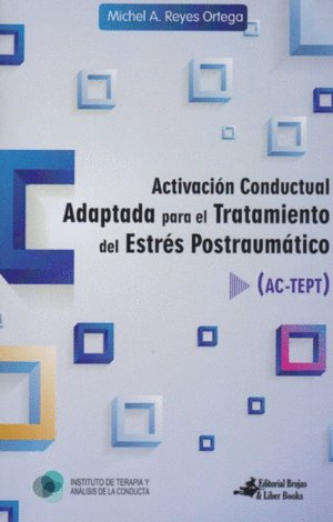 ACTIVACIN CONDUCTUAL ADAPTADA PARA EL TRATAMIENTO DEL ESTRS POSTRAUMTICO