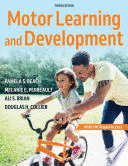 MOTOR LEARNING AND DEVELOPMENT. 3RD EDITION