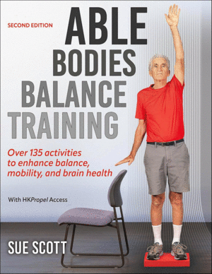 ABLE BODIES BALANCE TRAINING WITH HKPROPEL ACCESS. 2ND EDITION