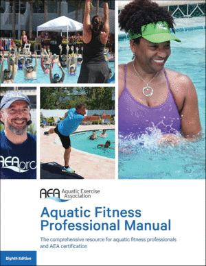 AQUATIC FITNESS PROFESSIONAL MANUAL. 8TH EDITION