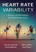 HEART RATE VARIABILITY. SCIENCE AND STRATEGIES FOR PEAK PERFORMANCE