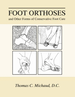 FOOT ORTHOSES AND OTHER FORMS OF CONSERVATIVE FOOT CARE