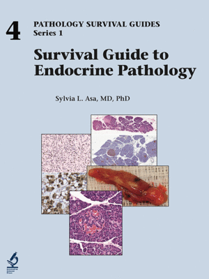 SURVIVAL GUIDE TO ENDOCRINE PATHOLOGY