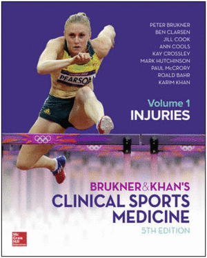 BRUKNER AND KHAN´S CLINICAL SPORTS MEDICINE, VOL. 1: INJURIES