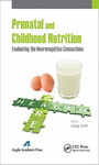 PRENATAL AND CHILDHOOD NUTRITION.