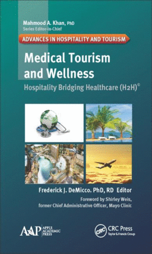 MEDICAL TOURISM AND WELLNESS. HOSPITALITY BRIDGING HEALTHCARE